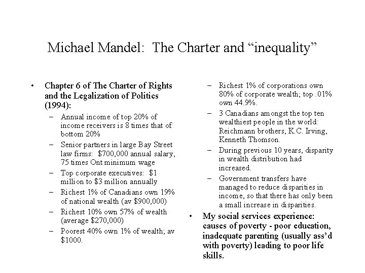 Michael Mandel: The Charter and “inequality” • – Richest 1% of corporations own 80%