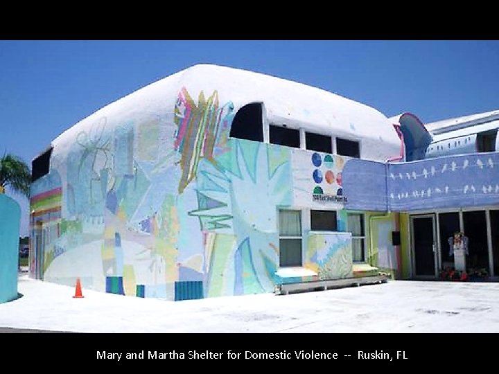 Mary and Martha Shelter for Domestic Violence -- Ruskin, FL 