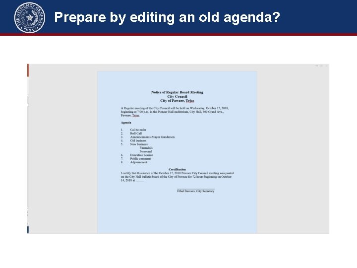 Prepare by editing an old agenda? 