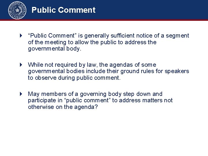Public Comment 4 “Public Comment” is generally sufficient notice of a segment of the