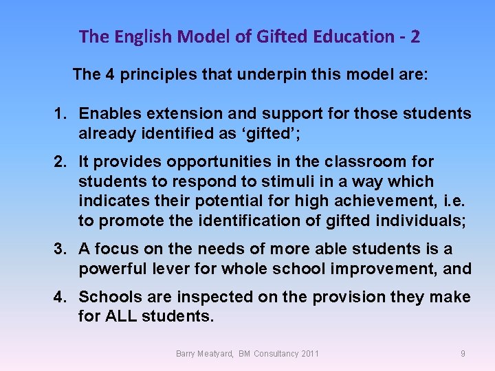 The English Model of Gifted Education - 2 The 4 principles that underpin this