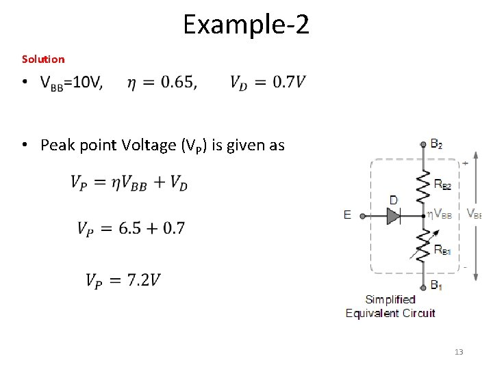Example-2 Solution • Peak point Voltage (VP) is given as 13 Example-2 Solution • Peak point Voltage (VP) is given as 13