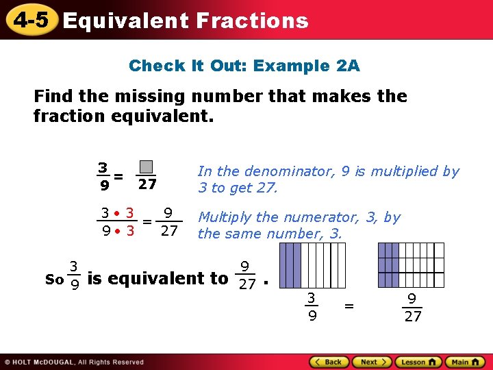 4 -5 Equivalent Fractions Check It Out: Example 2 A Find the missing number