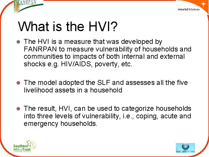 What is the HVI? l The HVI is a measure that was developed by What is the HVI? l The HVI is a measure that was developed by