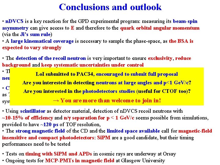 Conclusions and outlook • n. DVCS is a key reaction for the GPD experimental