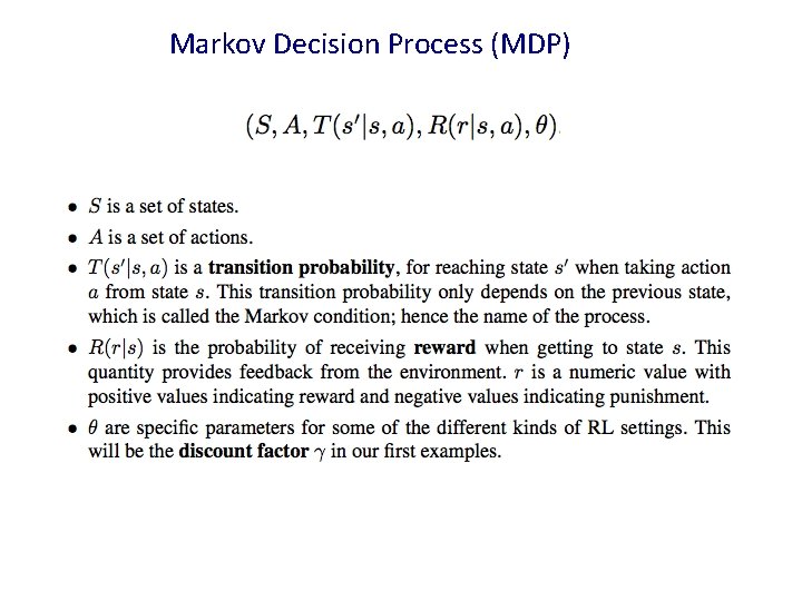 Markov Decision Process (MDP) 