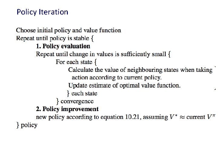 Policy Iteration 