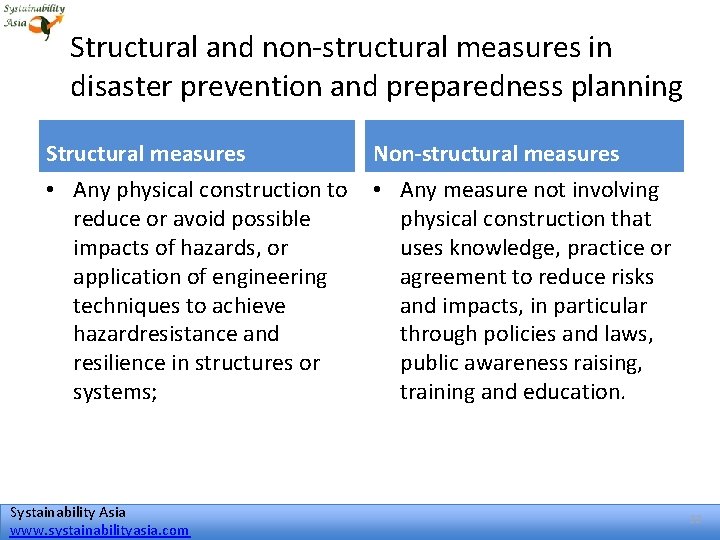 Structural and non-structural measures in disaster prevention and preparedness planning Structural measures Non-structural measures