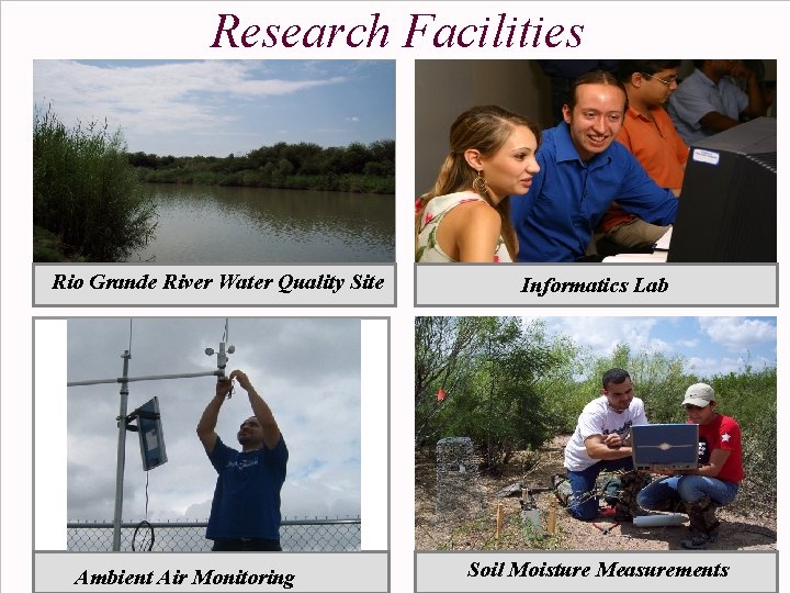 Research Facilities Rio River Water Quality Constructed Wetlands for Aquaculture Air. Grande Quality Monitoring