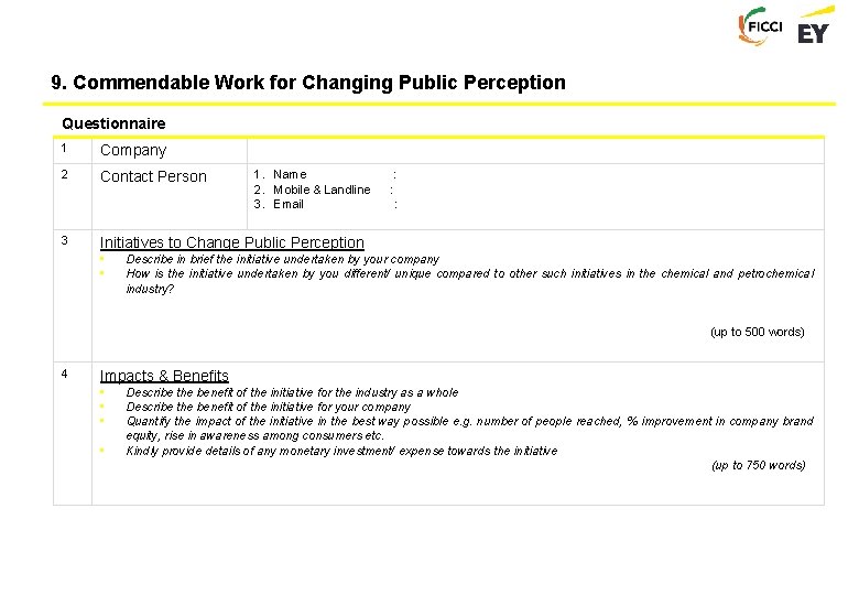 9. Commendable Work for Changing Public Perception Questionnaire 1 Company 2 Contact Person 3