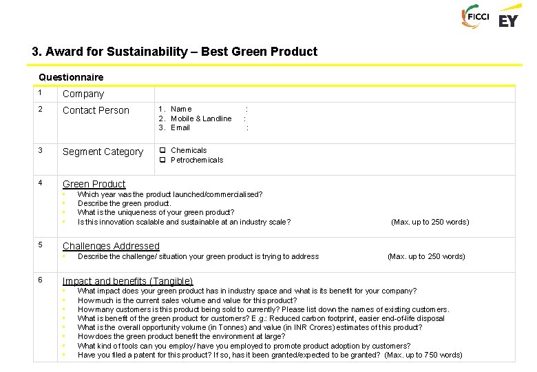 3. Award for Sustainability – Best Green Product Questionnaire 1 Company 2 Contact Person