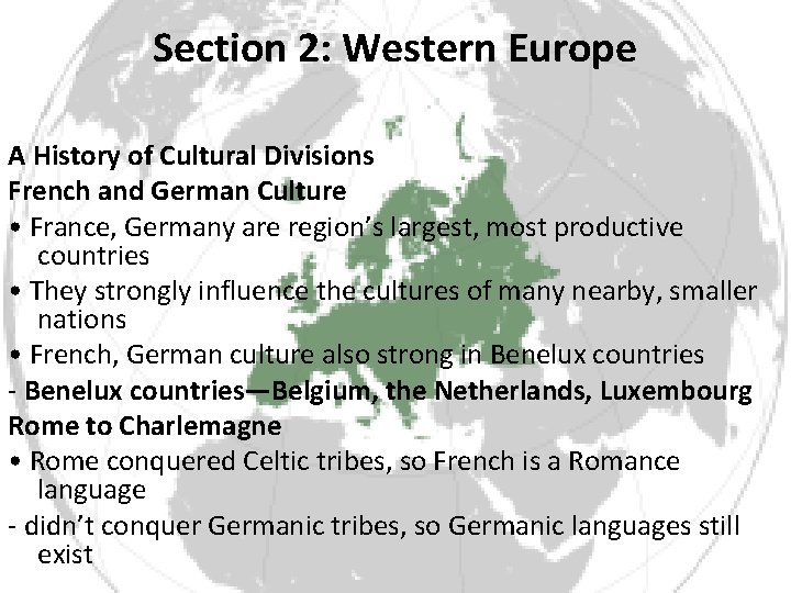 Section 2: Western Europe A History of Cultural Divisions French and German Culture •