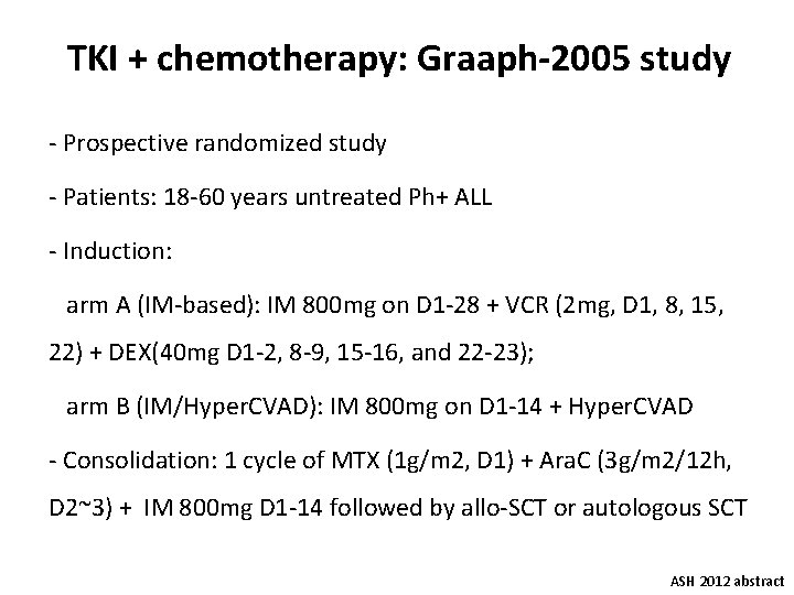 TKI + chemotherapy: Graaph-2005 study - Prospective randomized study - Patients: 18 -60 years