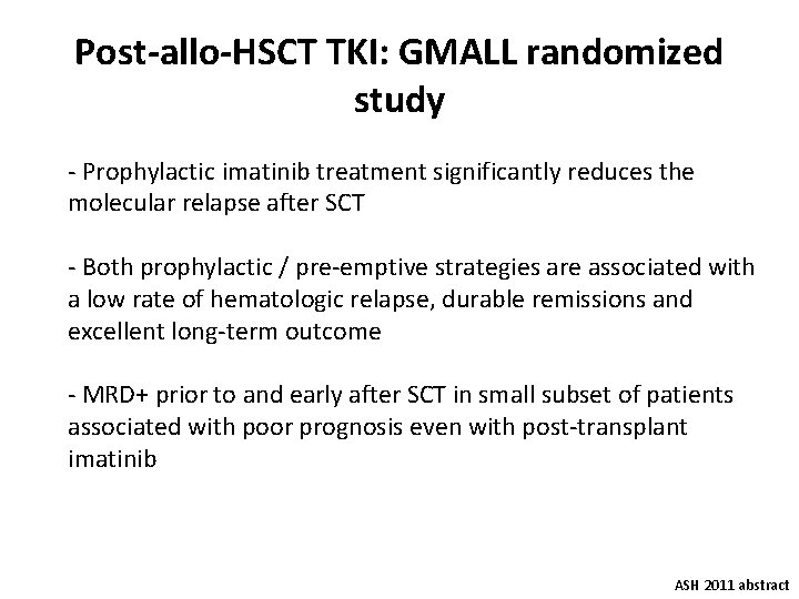 Post-allo-HSCT TKI: GMALL randomized study - Prophylactic imatinib treatment significantly reduces the molecular relapse