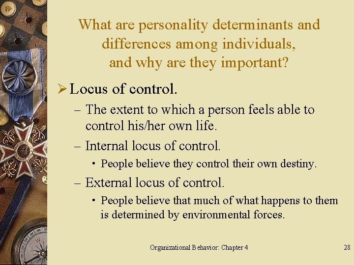 What are personality determinants and differences among individuals, and why are they important? Ø