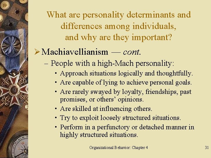 What are personality determinants and differences among individuals, and why are they important? Ø