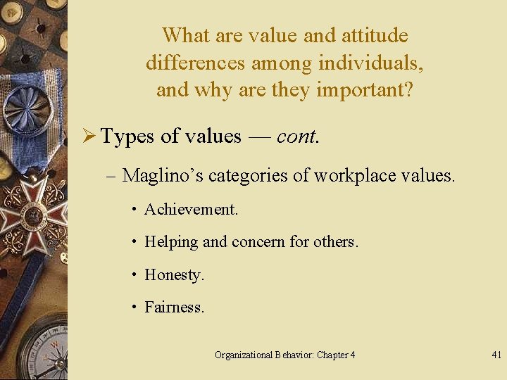 What are value and attitude differences among individuals, and why are they important? Ø