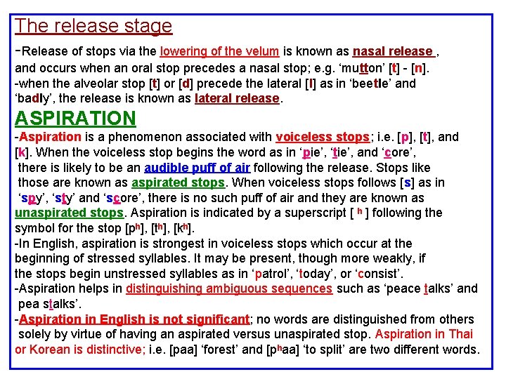 The release stage -Release of stops via the lowering of the velum is known