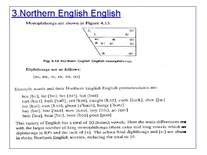 3. Northern English 