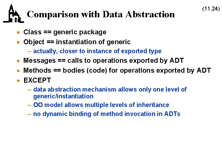 Comparison with Data Abstraction (11. 24) · Class == generic package · Object == Comparison with Data Abstraction (11. 24) · Class == generic package · Object ==
