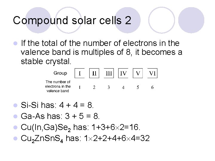 Compound solar cells 2 l If the total of the number of electrons in