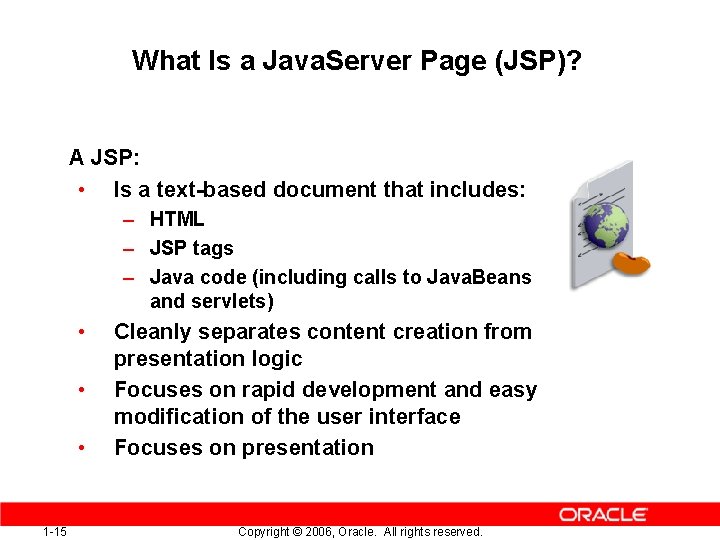 What Is a Java. Server Page (JSP)? A JSP: • Is a text-based document