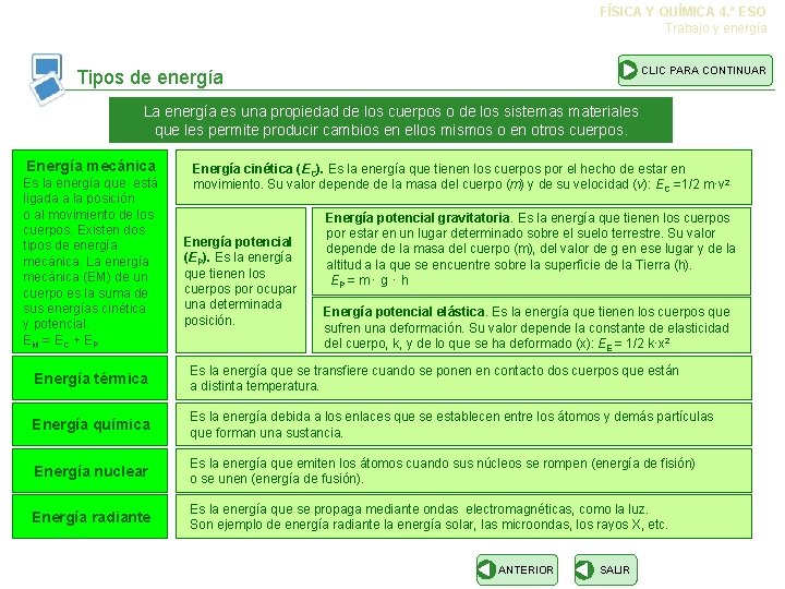 FÍSICA Y QUÍMICA 4. º ESO Trabajo y energía CLIC PARA CONTINUAR Tipos de