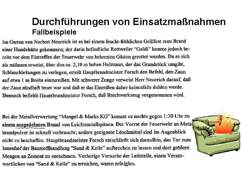 Durchführungen von Einsatzmaßnahmen Fallbeispiele 