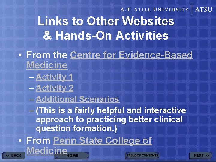Links to Other Websites & Hands-On Activities • From the Centre for Evidence-Based Medicine