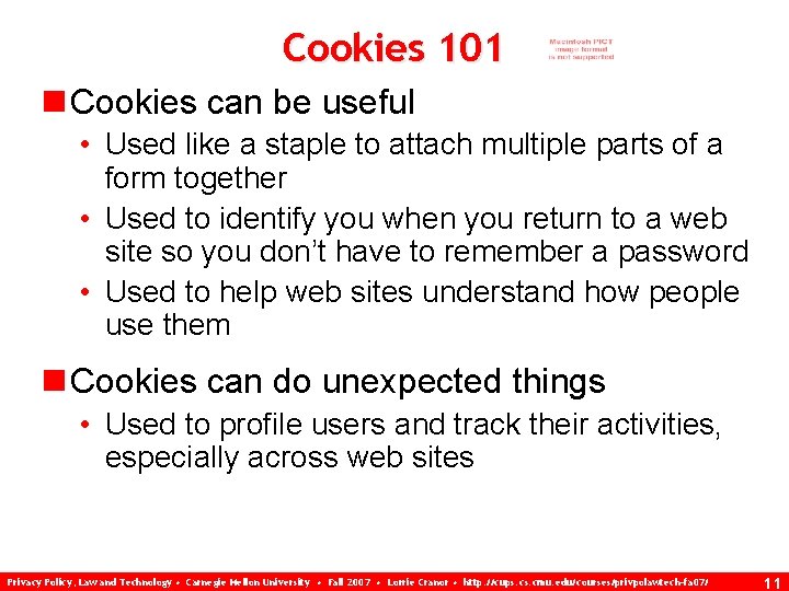 Cookies 101 n Cookies can be useful • Used like a staple to attach