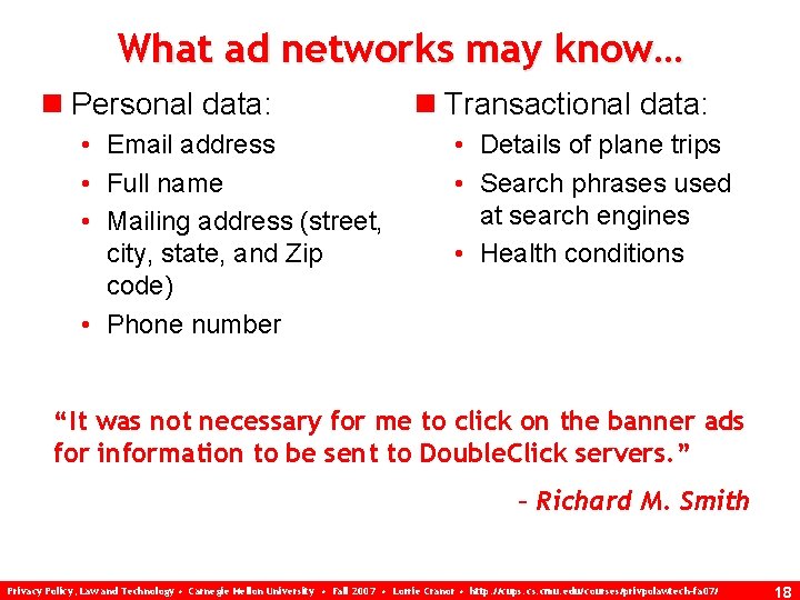 What ad networks may know… n Personal data: • Email address • Full name