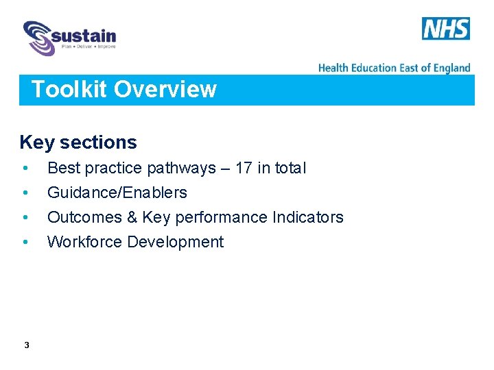 Toolkit Overview Key sections • • 3 Best practice pathways – 17 in total