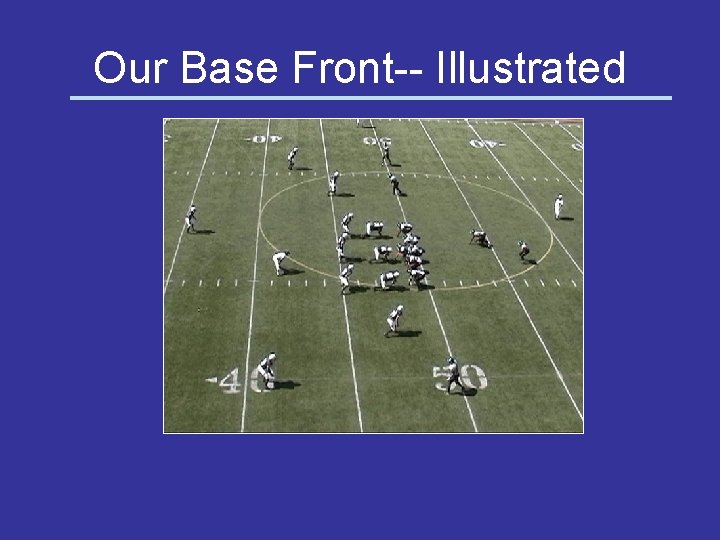 Our Base Front-- Illustrated 
