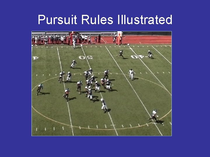 Pursuit Rules Illustrated 