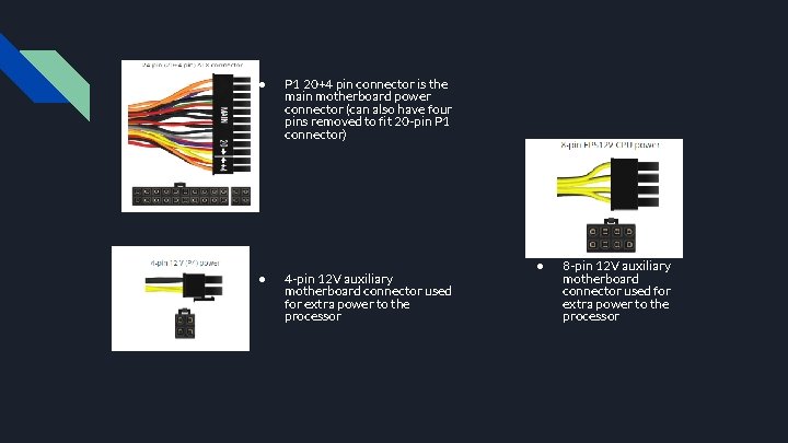 ● P 1 20+4 pin connector is the main motherboard power connector (can also