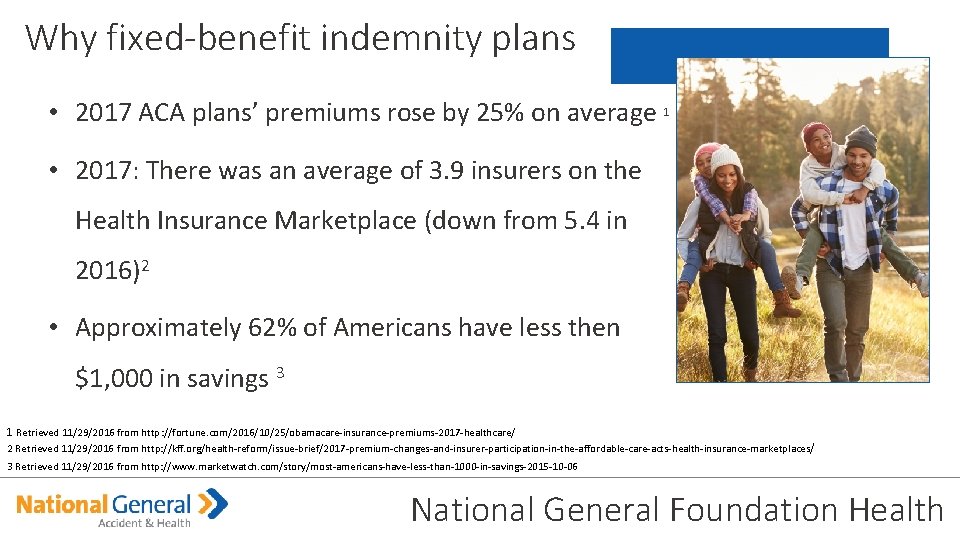 Why fixed-benefit indemnity plans • 2017 ACA plans’ premiums rose by 25% on average