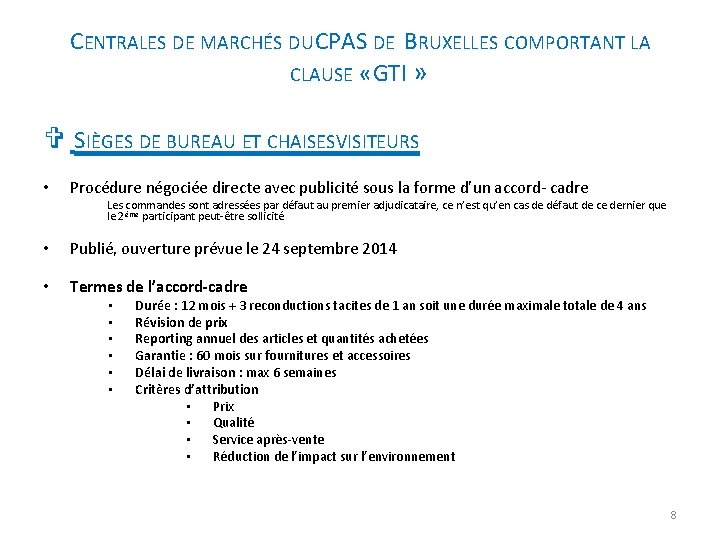 CENTRALES DE MARCHÉS DU CPAS DE BRUXELLES COMPORTANT LA CLAUSE « GTI » V