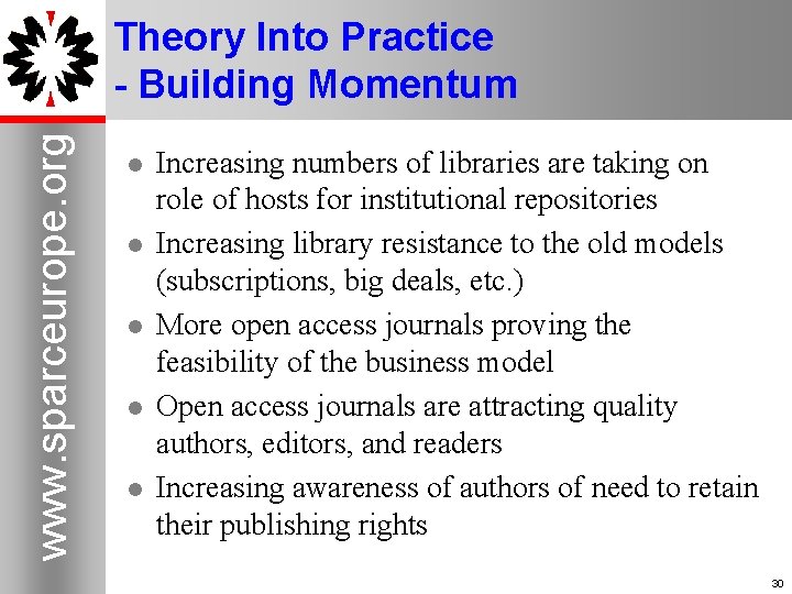 www. sparceurope. org Theory Into Practice - Building Momentum l l l Increasing numbers