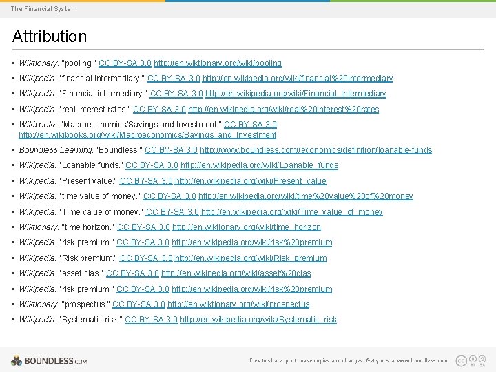 The Financial System Attribution • Wiktionary. "pooling. " CC BY-SA 3. 0 http: //en.