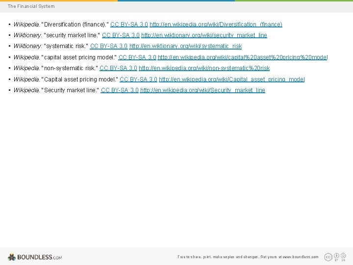 The Financial System • Wikipedia. "Diversification (finance). " CC BY-SA 3. 0 http: //en.