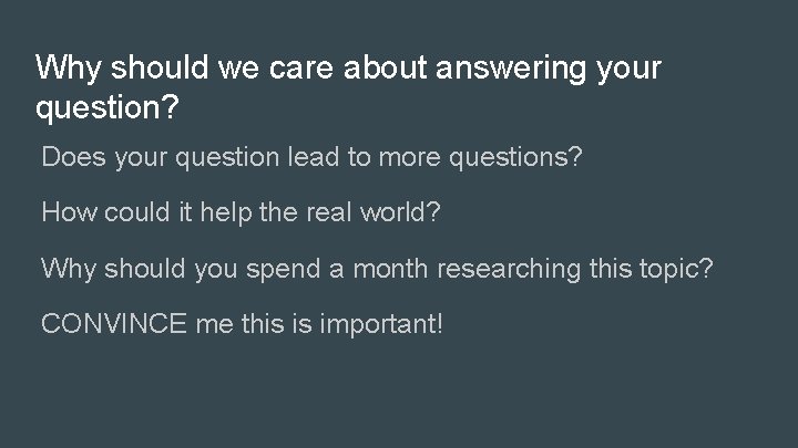 Why should we care about answering your question? Does your question lead to more