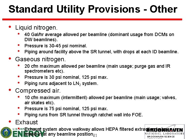 Standard Utility Provisions - Other • • Liquid nitrogen. • 40 Gal/hr average allowed