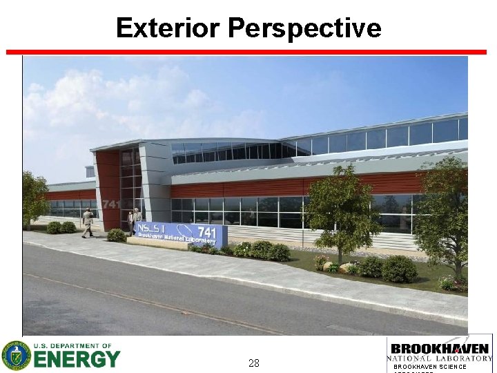 Exterior Perspective 28 BROOKHAVEN SCIENCE 