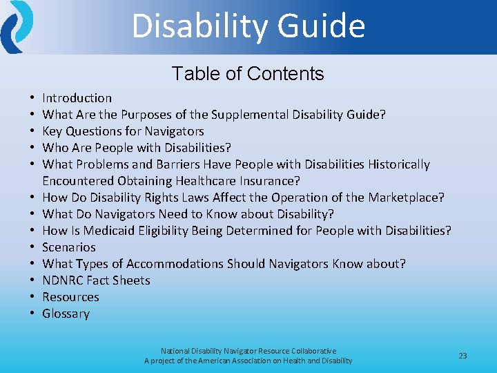 Disability Guide Table of Contents • • • • Introduction What Are the Purposes
