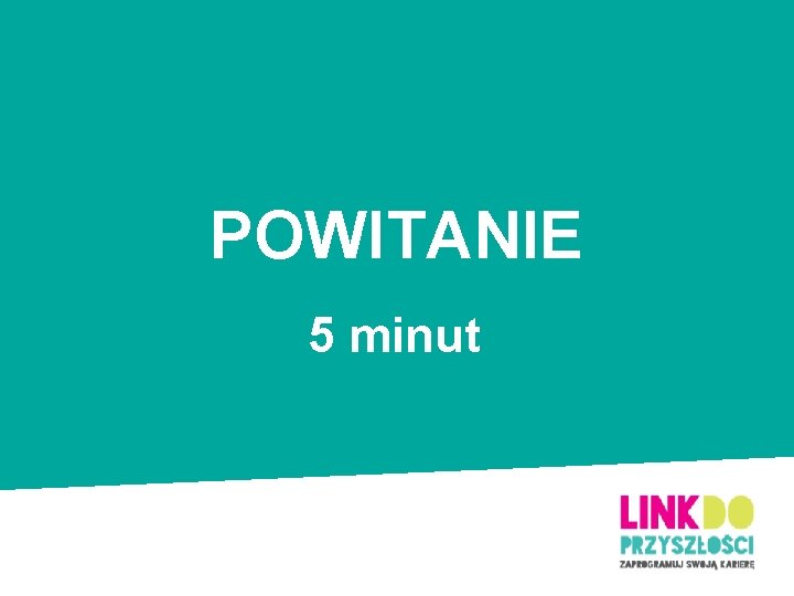 POWITANIE 5 minut 