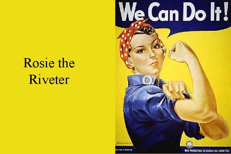 Rosie the Riveter 