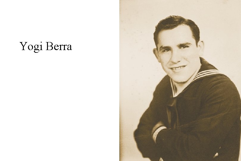 Yogi Berra 