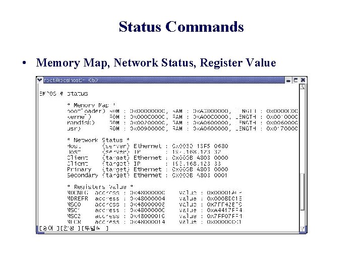 Status Commands • Memory Map, Network Status, Register Value 