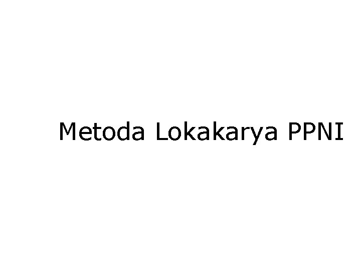 Metoda Lokakarya PPNI 