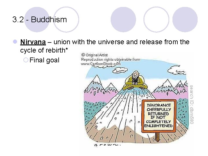 3. 2 - Buddhism l Nirvana – union with the universe and release from